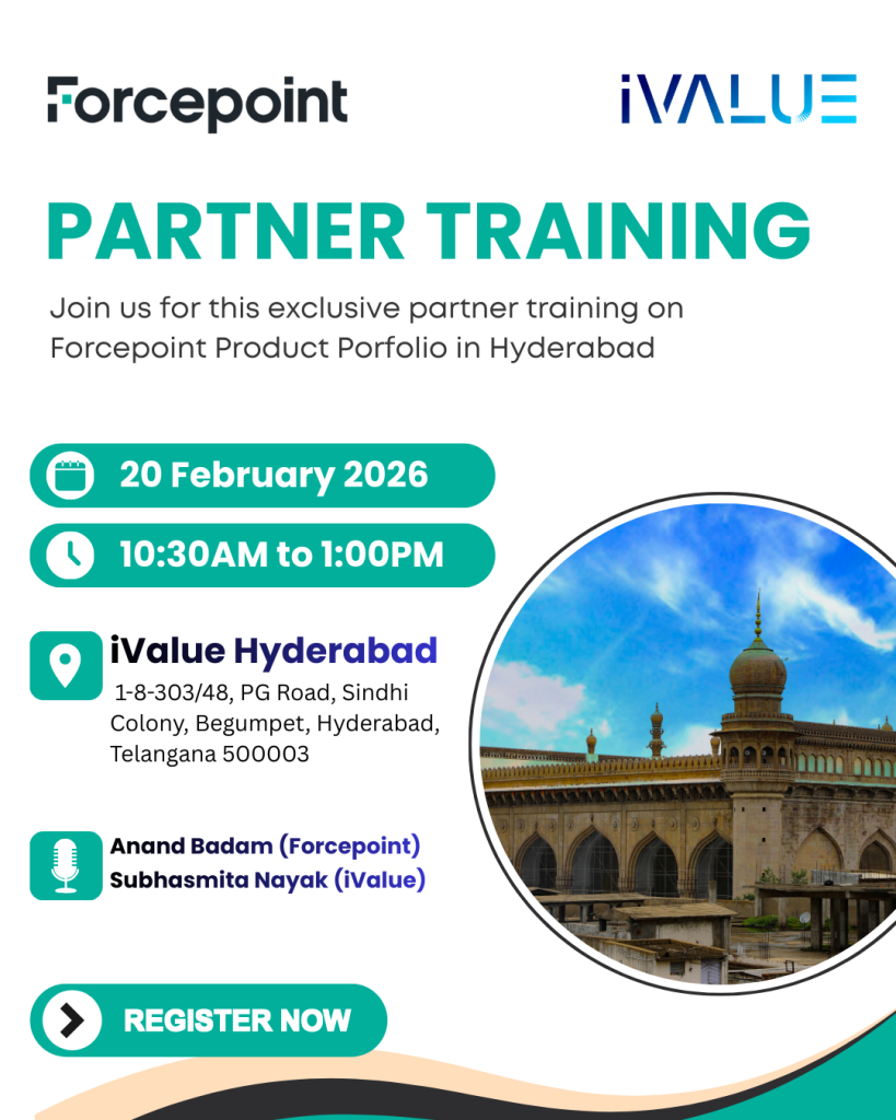 Forcepoint Partner Training - Hyderabad - iValue India